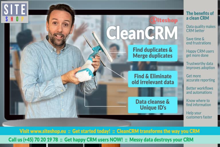 Endelig er den her! Få renset dine CRM-data med “CleanCRM” fra Siteshop